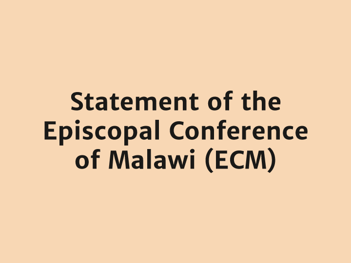 Statement of the Episcopal Conference of Malawi